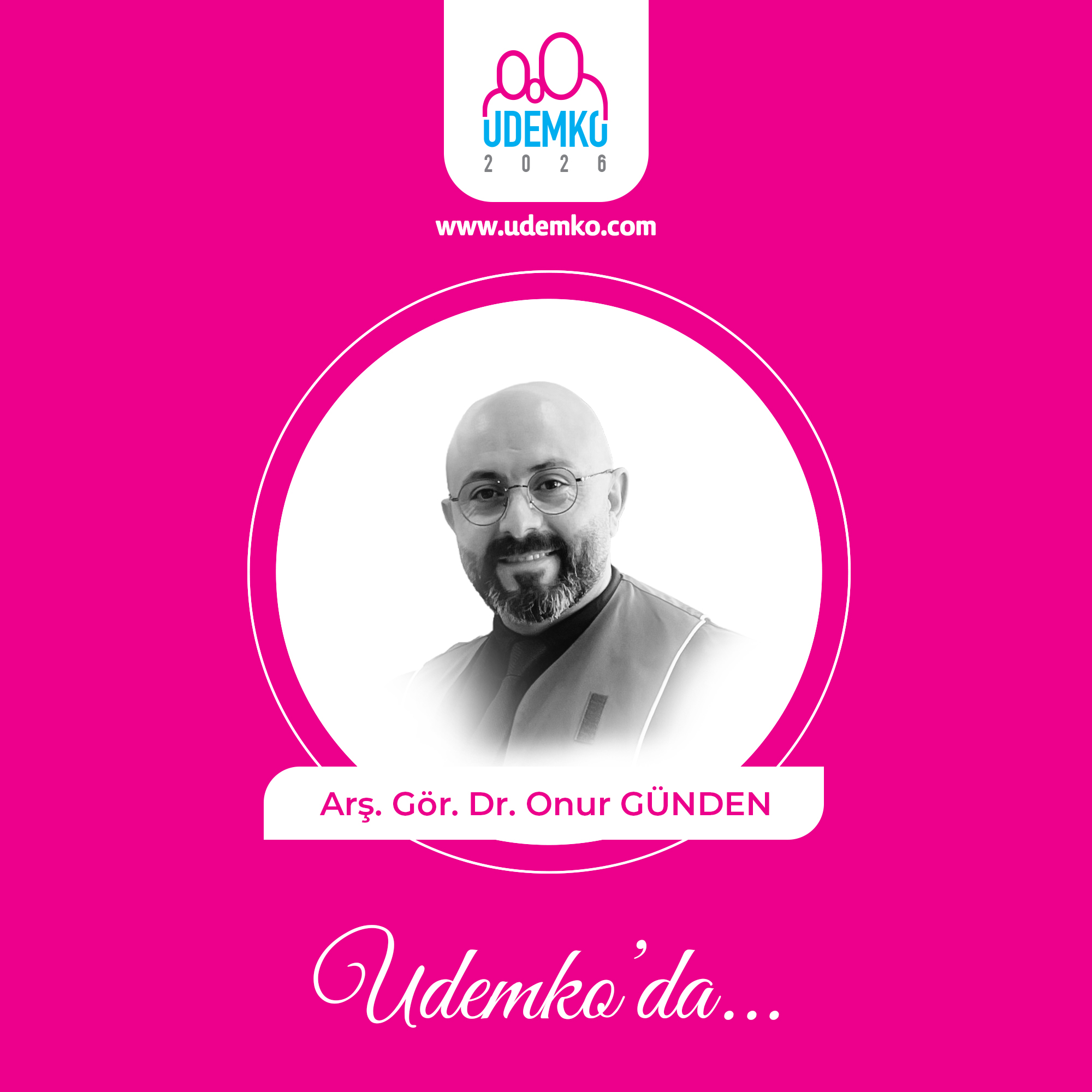 Arş. Gör. Dr. Onur GÜNDEN