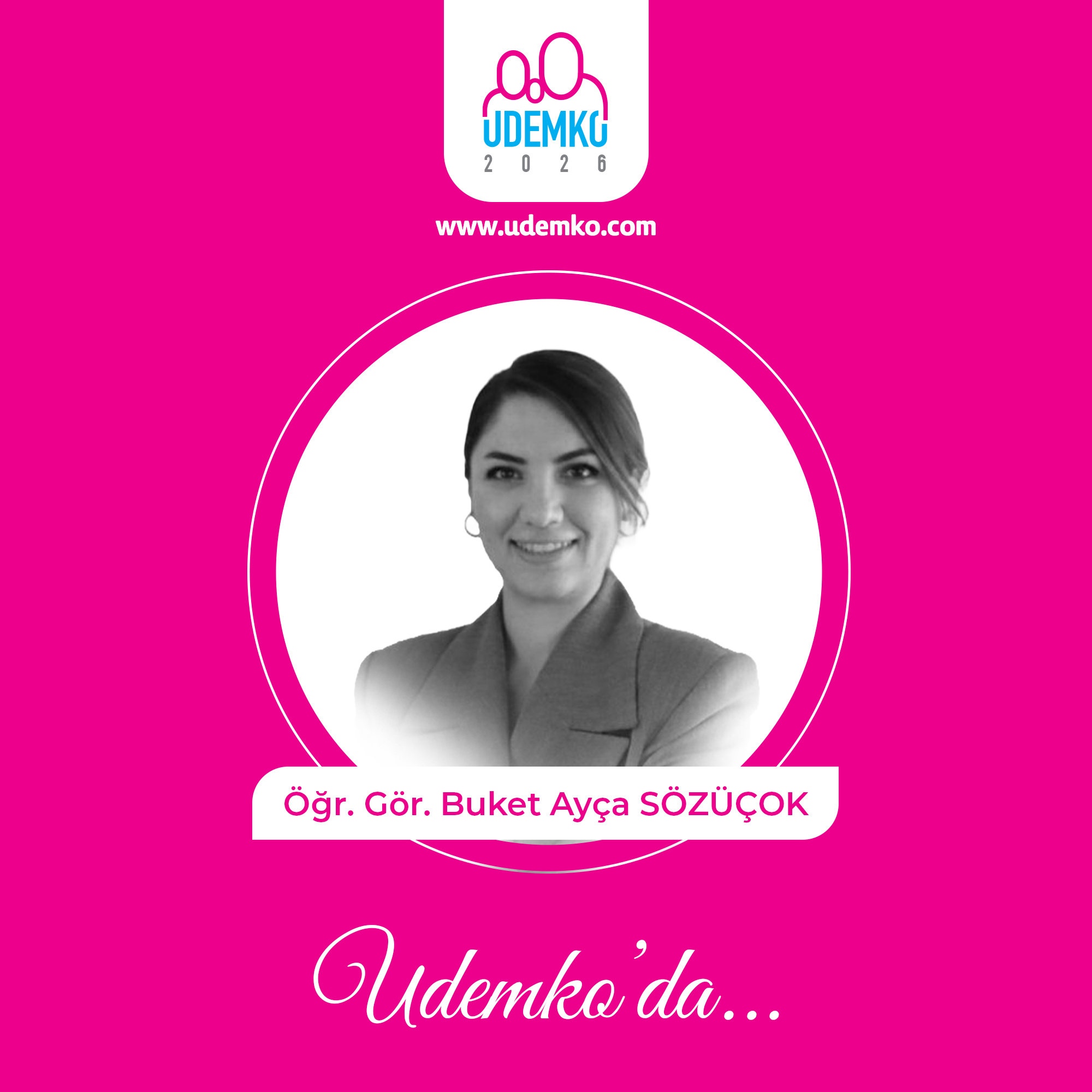 Öğr. Gör. Buket Ayça SÖZÜÇOK