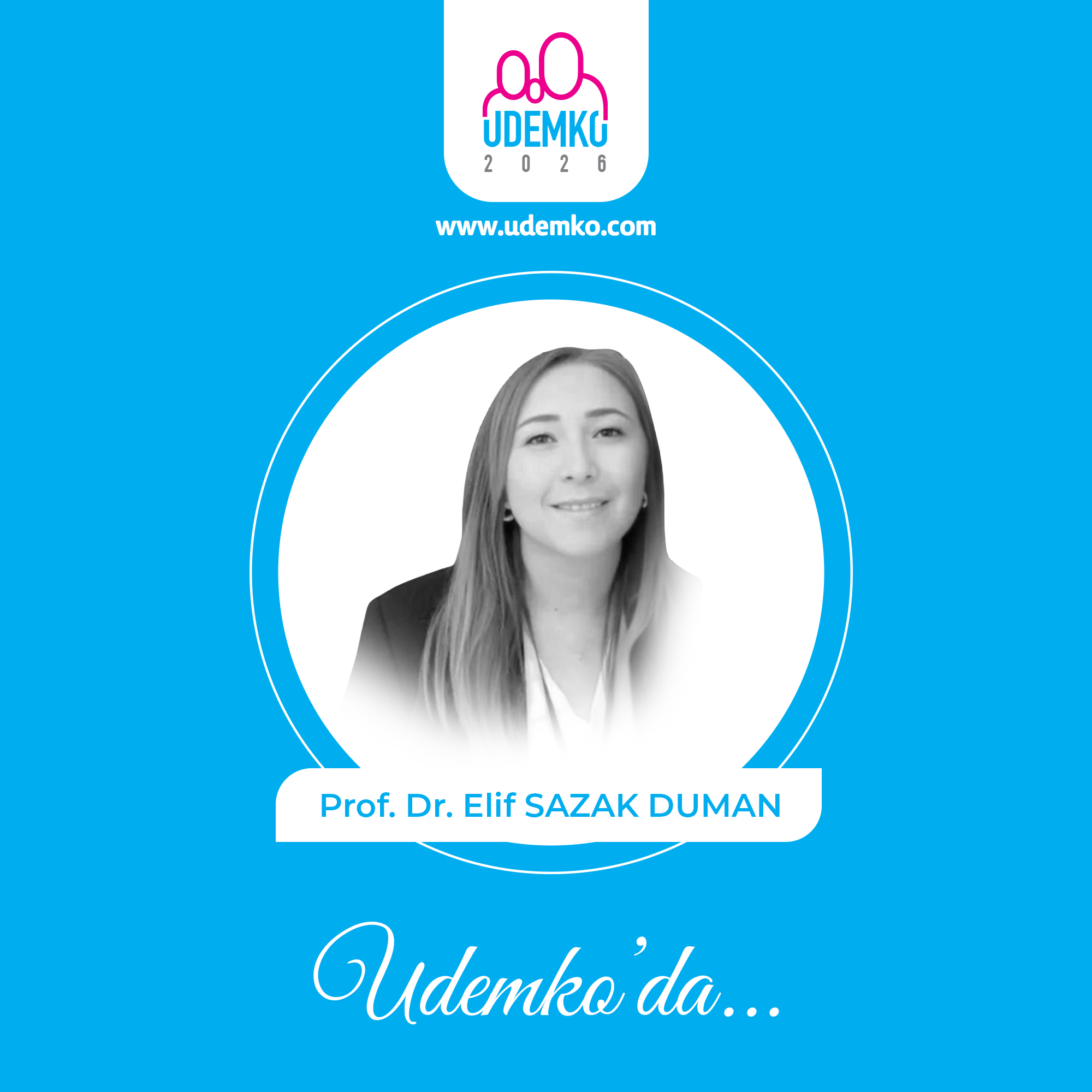 Prof. Dr. Elif SAZAK DUMAN