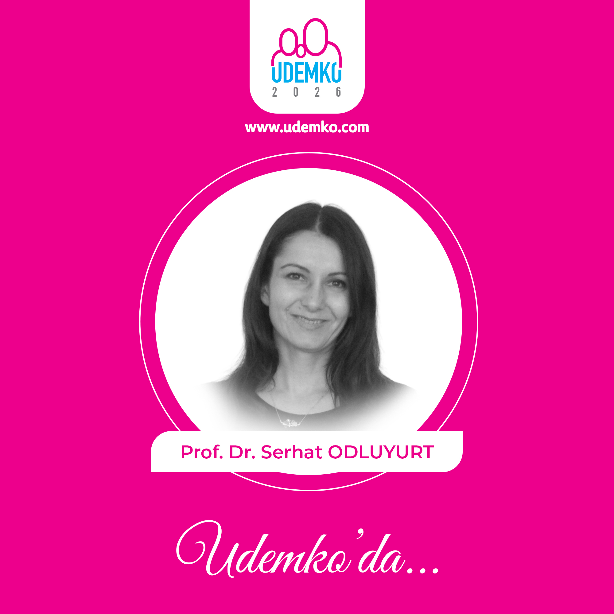 Prof. Dr. Serhat ODLUYURT
